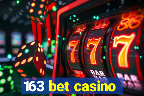 163 bet casino